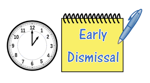 Early Dismissal Dec. 20 and Dec. 21 ( 12:30 - prek; 1:00 - car riders; 1:30 bus riders)