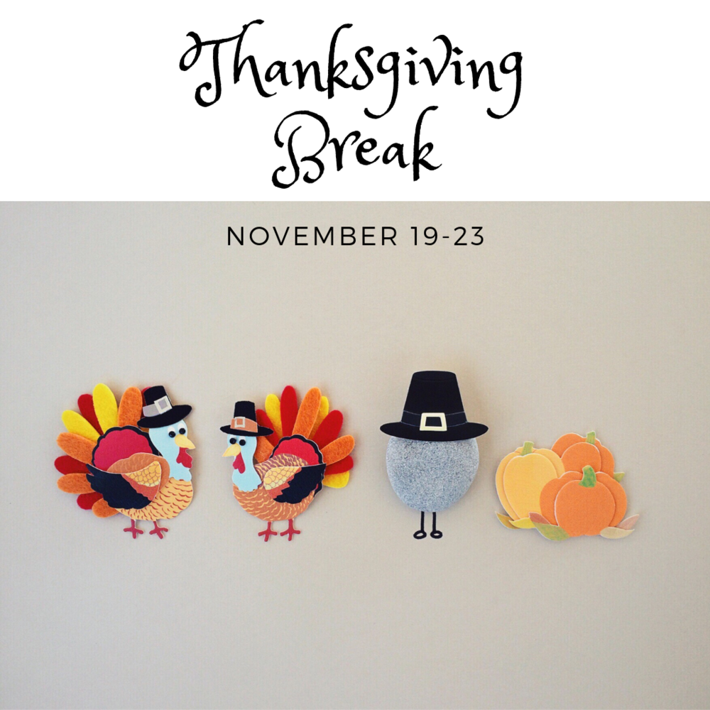 Thanksgiving Break