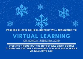 Transition to K-12 Virtual Learning for Monday, February 22nd