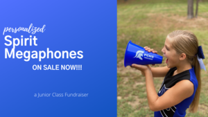 Junior Class Selling Personalized Spirit Megaphones